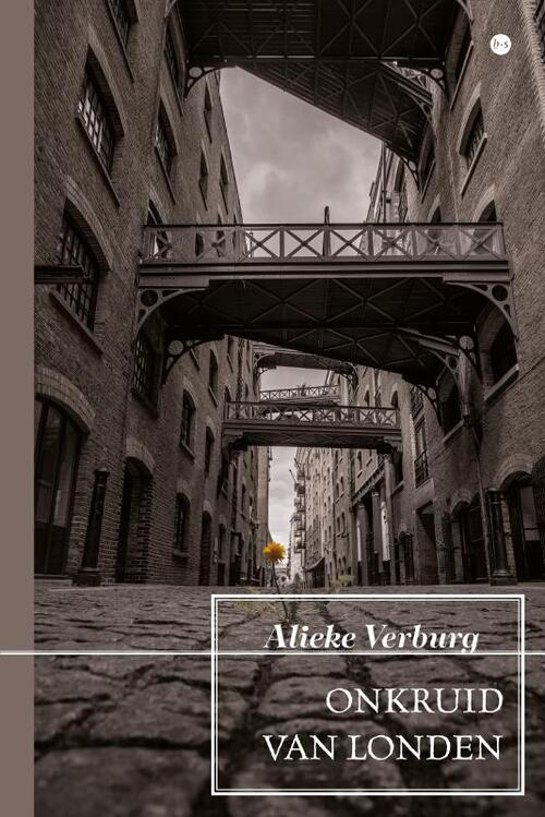 Onkruid van Londen -  Alieke Verburg (ISBN: 9789465281483)