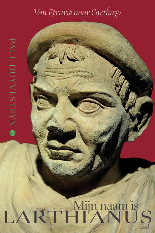 Mijn naam is Larthianus deel 1 -  Paul Duyvesteyn (ISBN: 9789465281896)