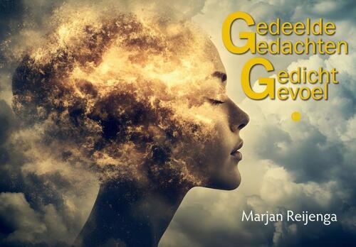 Gedeelde gedachten, gedicht gevoel -  Marjan Reijenga (ISBN: 9789465282817)