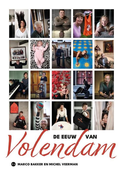 De eeuw van Volendam -  Michel Veerman (ISBN: 9789465283074)