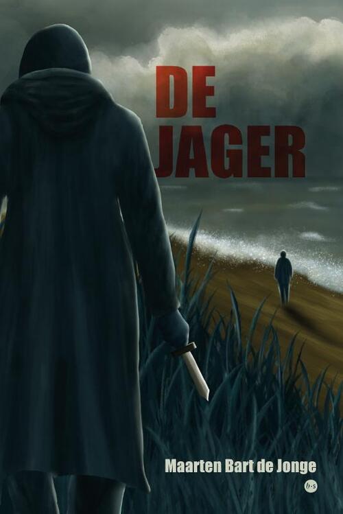 De Jager -  Maarten Bart de Jonge (ISBN: 9789465283968)