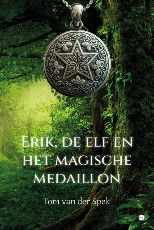 Erik, de elf en het magische medaillon -  Tom van der Spek (ISBN: 9789465284521)