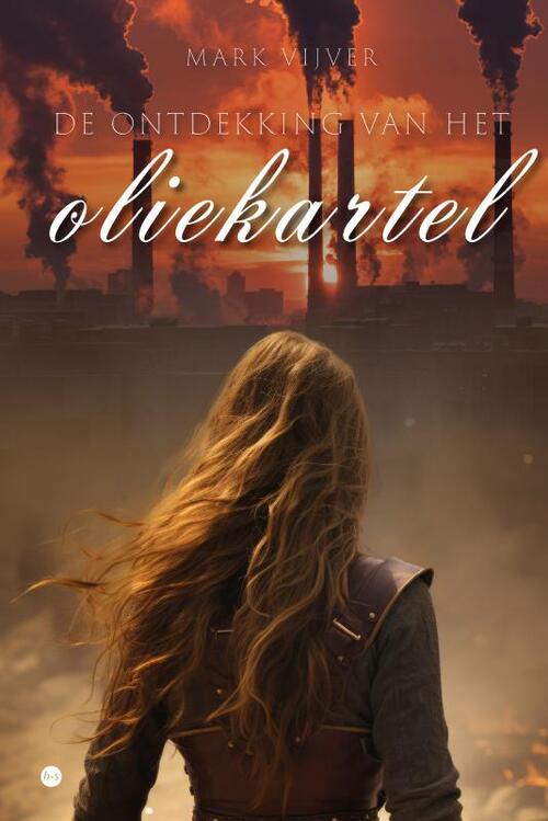Mark Vijver De ontdekking van het oliekartel -   (ISBN: 9789465285122)