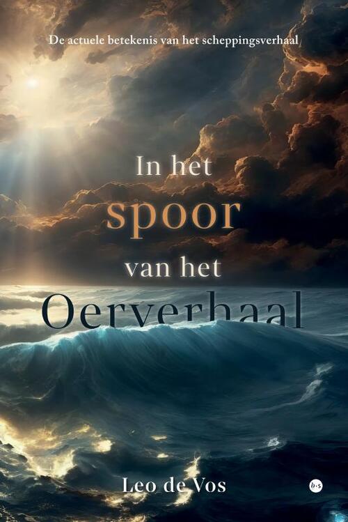 In het spoor van het oerverhaal -  Leo de Vos (ISBN: 9789465286969)