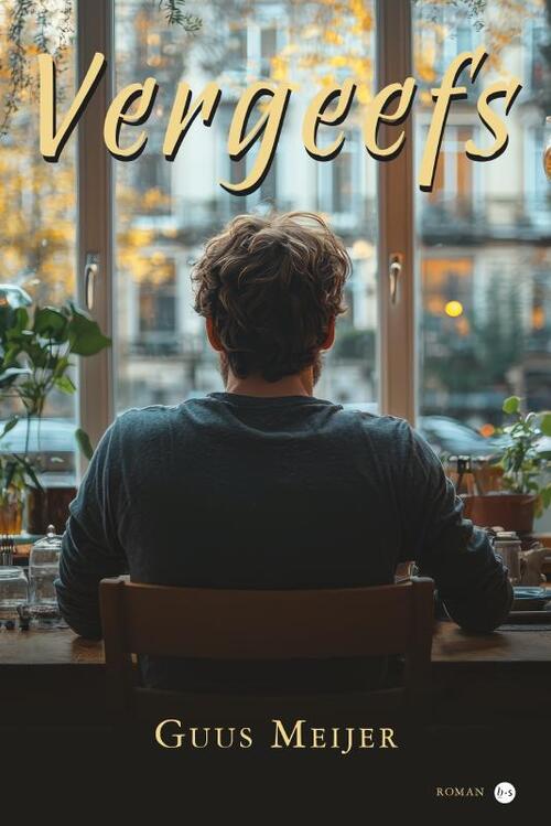 Vergeefs -  Guus Meijer (ISBN: 9789465287225)
