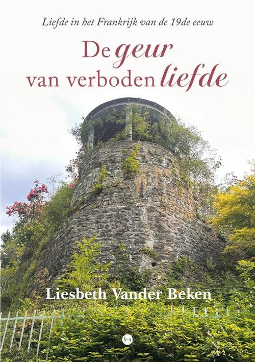 De geur van verboden liefde -  Liesbeth Vander Beken (ISBN: 9789465287324)