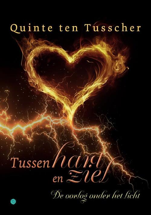 Quinte ten Tusscher Tussen hart en ziel -   (ISBN: 9789465287768)