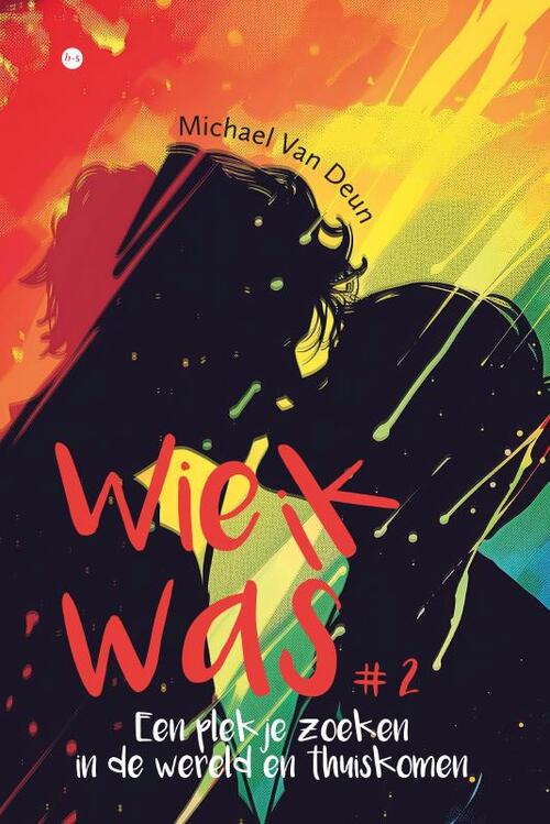 Wie ik was #2 -  Michael van Deun (ISBN: 9789465287867)