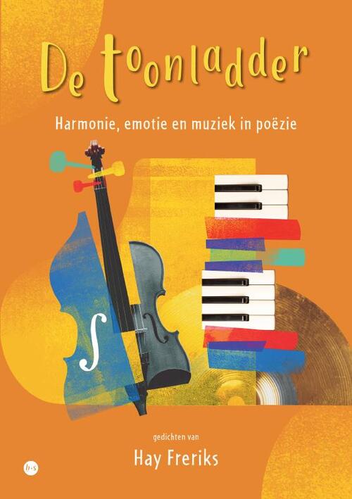 De toonladder -  Hay Freriks (ISBN: 9789465288031)