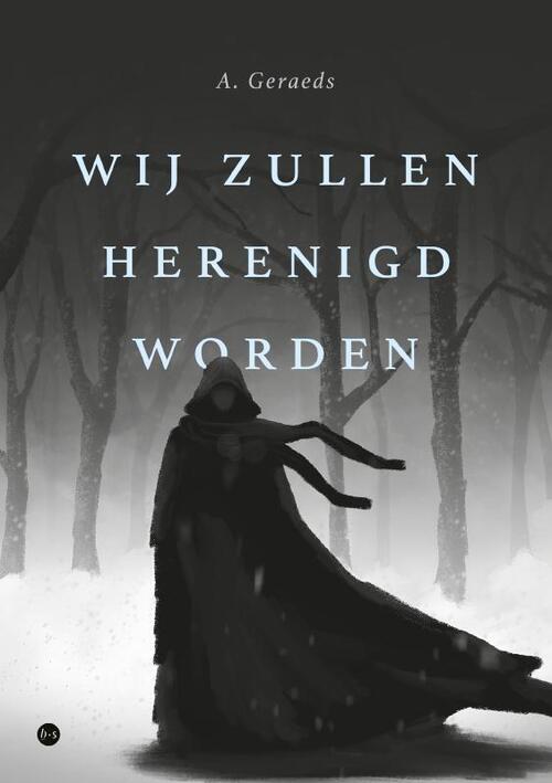 Wij zullen herenigd worden -  A. Geraeds (ISBN: 9789465288437)