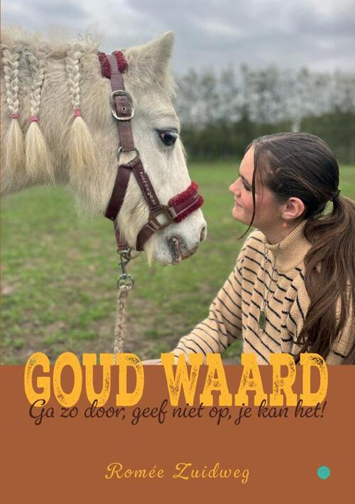 Romée Zuidweg Goud waard -   (ISBN: 9789465289274)