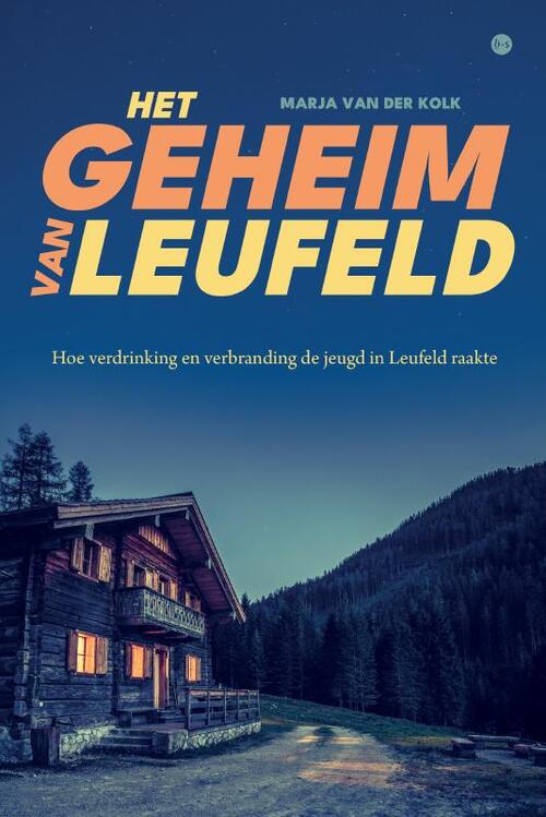 Het geheim van Leufeld -  Marja van der Kolk (ISBN: 9789465289441)