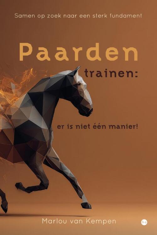 Paarden trainen: er is niet één manier! -  Marlou van Kempen (ISBN: 9789465289786)