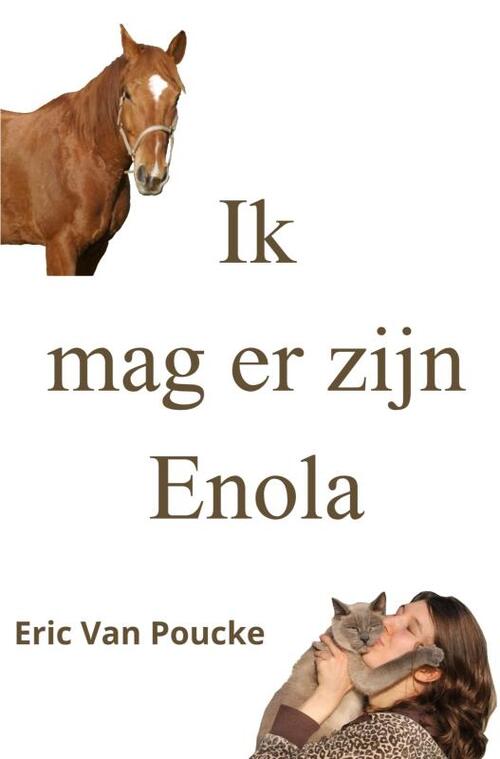 Ik mag er zijn -  Eric van Poucke (ISBN: 9789465310121)