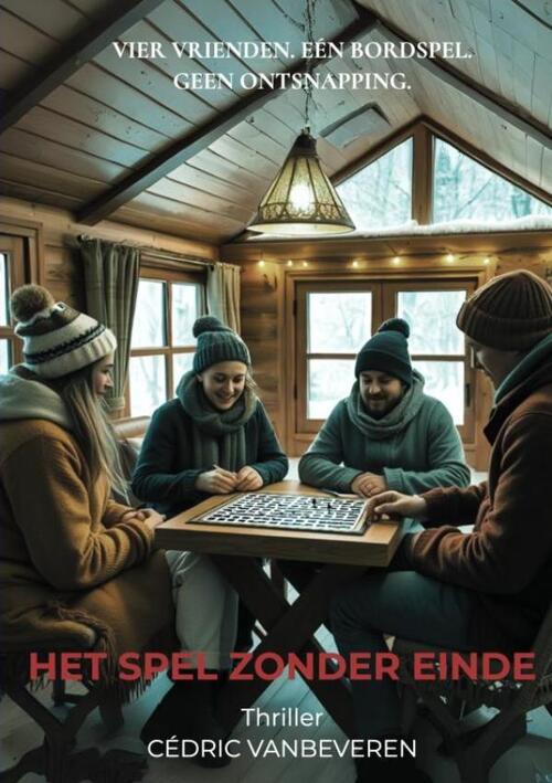 Het spel zonder einde -  Cédric Vanbeveren (ISBN: 9789465313313)