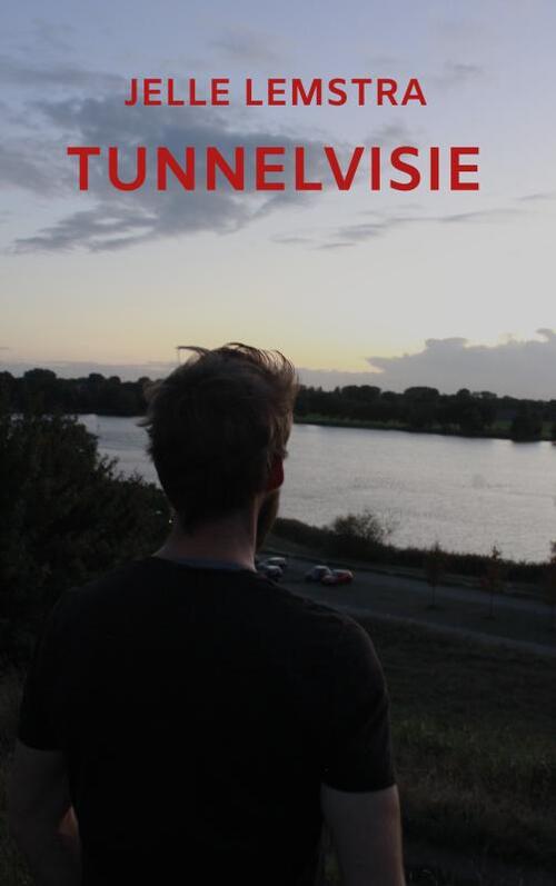 Tunnelvisie -  Jelle Lemstra (ISBN: 9789465314167)