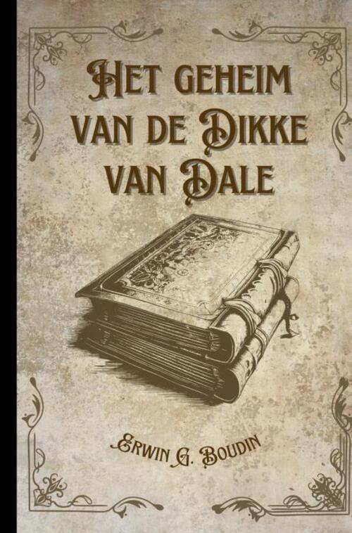 Het geheim van De Dikke van Dale, -  Erwin Boudin (ISBN: 9789465314372)