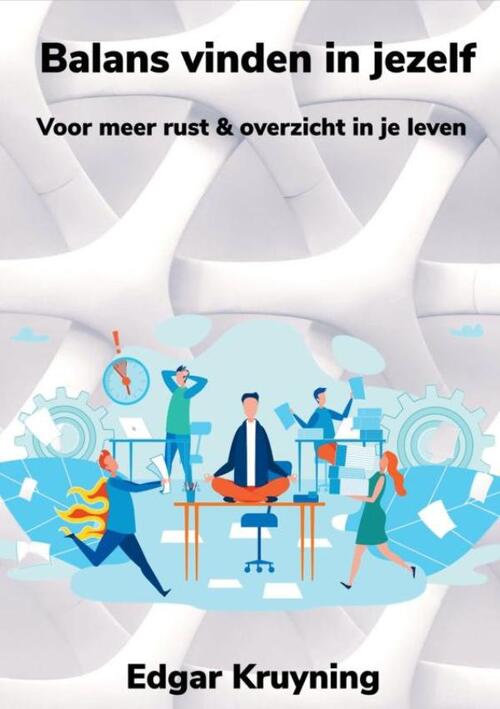 Edgar Kruyning Balans vinden in jezelf -   (ISBN: 9789465314914)