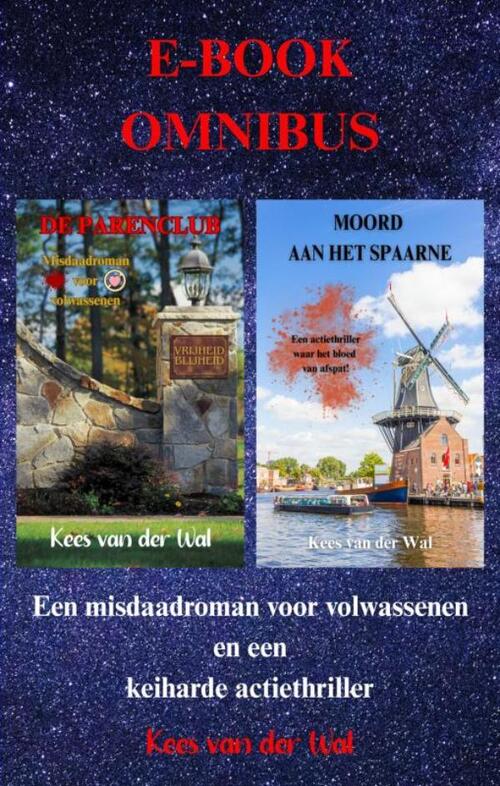 De Parenclub - Moord aan Het Spaarne -  Kees van der Wal (ISBN: 9789465316307)