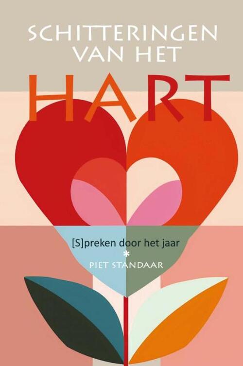 Piet Standaar Schitteringen van het Hart -   (ISBN: 9789465316406)