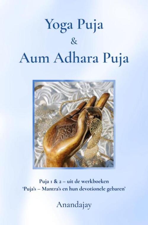 Anandajay Yoga Puja & Aum Adhara Puja -   (ISBN: 9789465317922)