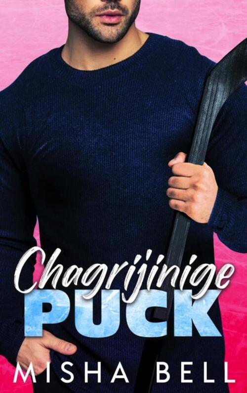 Chagrijinige puck -  Misha Bell (ISBN: 9789465318271)