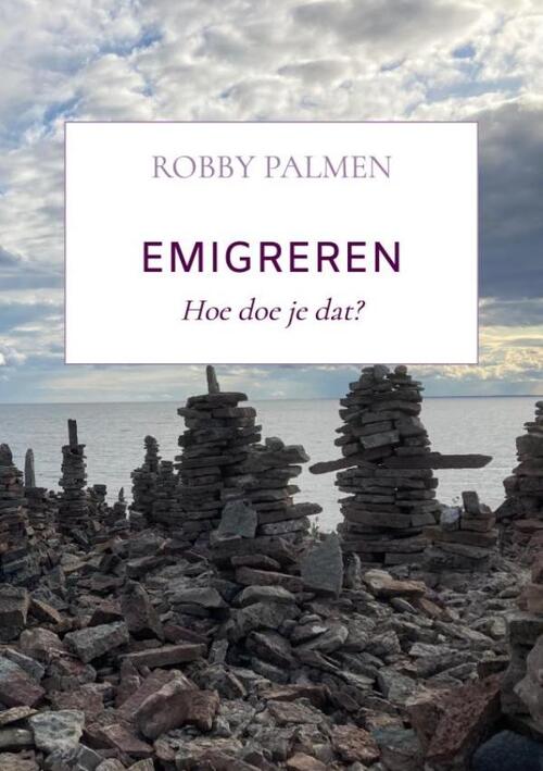 Robby Palmen Emigreren -   (ISBN: 9789465318714)