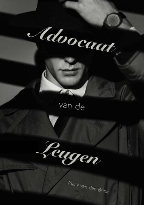 Advocaat van den Leugen -  Mary van den Brink (ISBN: 9789465318974)
