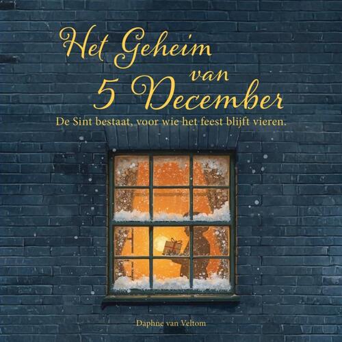 Daphne van Veltom Het Geheim van 5 December -   (ISBN: 9789465319155)