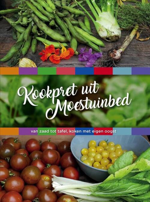 Kookpret uit Moestuinbed -  Natascha Le Clercq (ISBN: 9789465319728)