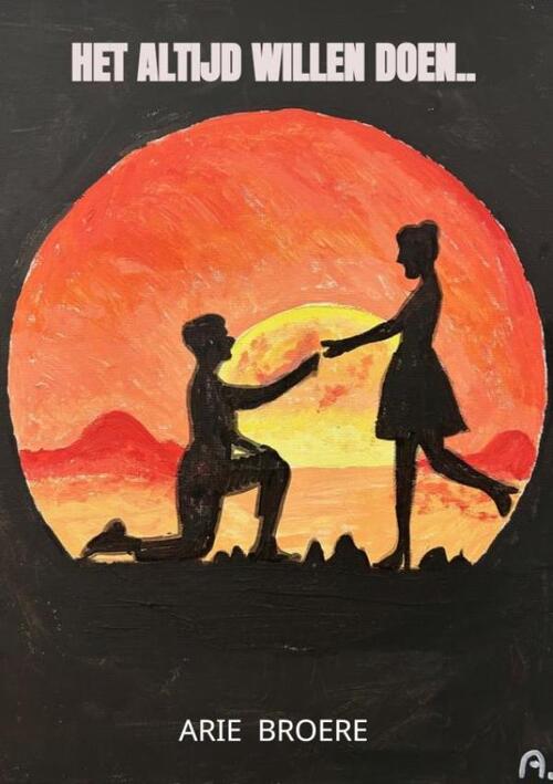 Arie Broere Het altijd willen doen.. -   (ISBN: 9789465319902)
