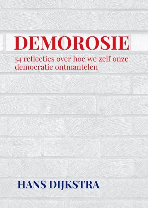 Hans Dijkstra Demorosie -   (ISBN: 9789465319995)