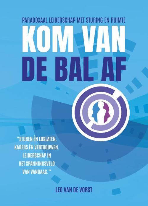 Leo van de Vorst Kom van de bal af -   (ISBN: 9789465330006)