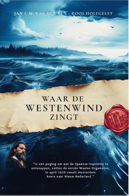 Jan C.M. van der Ven, Roos Hoefgeest Waar de Westenwind zingt -   (ISBN: 9789465330358)