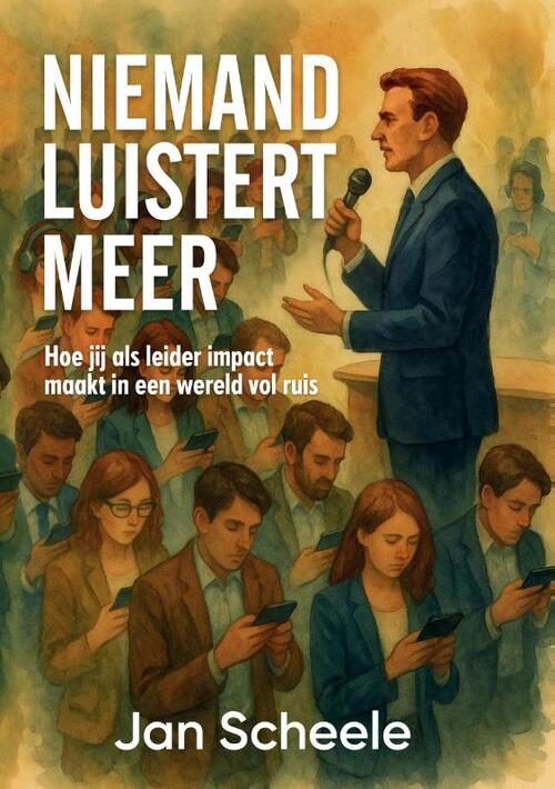 Jan Scheele Niemand luistert meer -   (ISBN: 9789465330815)