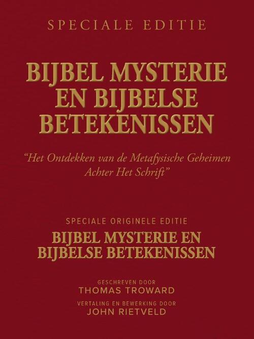 John Rietveld, Thomas Troward Bijbel Mysterie En Bijbelse Betekenissen -   (ISBN: 9789465331614)