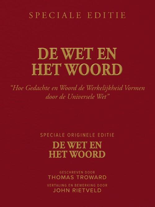 John Rietveld, Thomas Troward De Wet en het Woord -   (ISBN: 9789465331638)