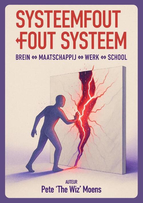 SYSTEEMFOUT - fout systeem -  Pete Thewiz Moens (ISBN: 9789465331850)