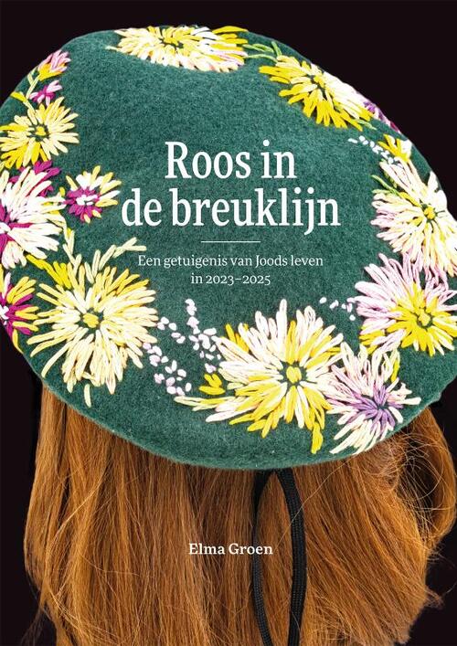 Roos in de breuklijn -  Elma Groen (ISBN: 9789465332468)