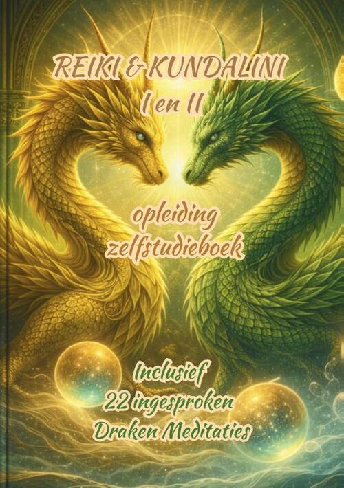 Reiki & Kundalini Deel I & II Zelfstudieboek -  Margret Pouwer (ISBN: 9789465333335)
