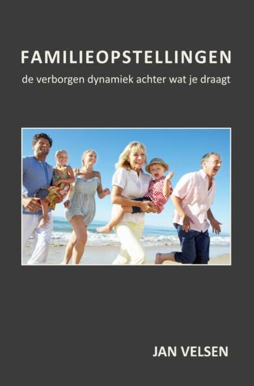 Familieopstellingen -  Jan Velsen (ISBN: 9789465381107)