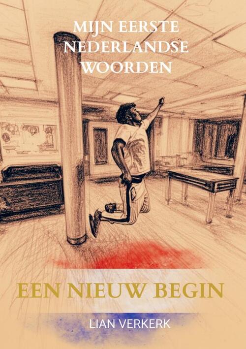 Een nieuw begin -  Lian Verkerk (ISBN: 9789465381305)