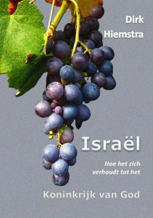 Dirk Hiemstra Isra&euml;l -   (ISBN: 9789465381503)