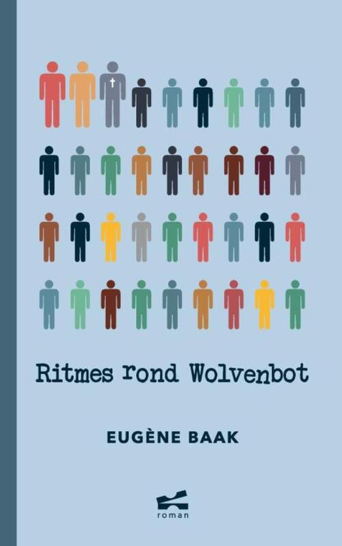 Ritmes rond Wolvenbot -  Eugène Baak (ISBN: 9789465382760)