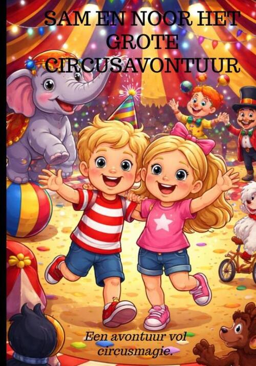 Sam en Noor het Grote Circusavontuur -  Rick van Beckhoven (ISBN: 9789465383903)