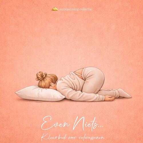 Even Niets... kleurboek -  Kleur Moment (ISBN: 9789465384993)