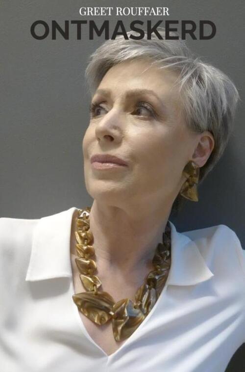 Ontmaskerd -  Greet Rouffaer (ISBN: 9789465385105)