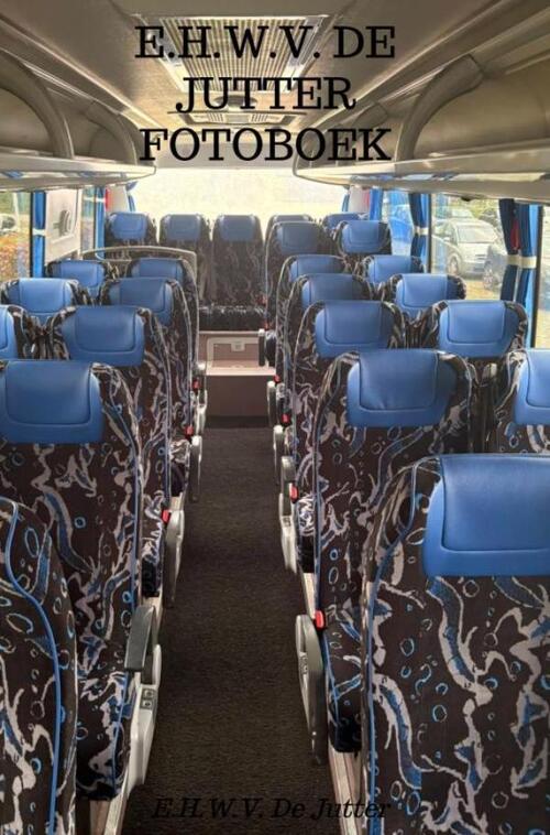 E.H.W.V. De Jutter Fotoboek deel 2 Archief -  Rick van Beckhoven (ISBN: 9789465385181)