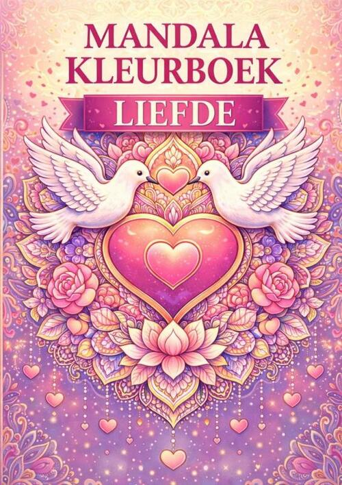 Mandala kleurboek, Liefde -  H. Mourits (ISBN: 9789465385556)