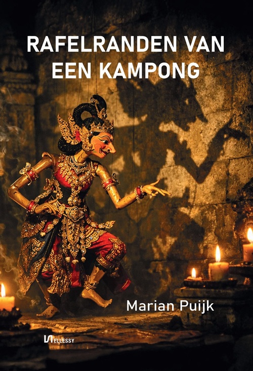 Rafelranden van een Kampong -  Marian Puijk (ISBN: 9789465410067)
